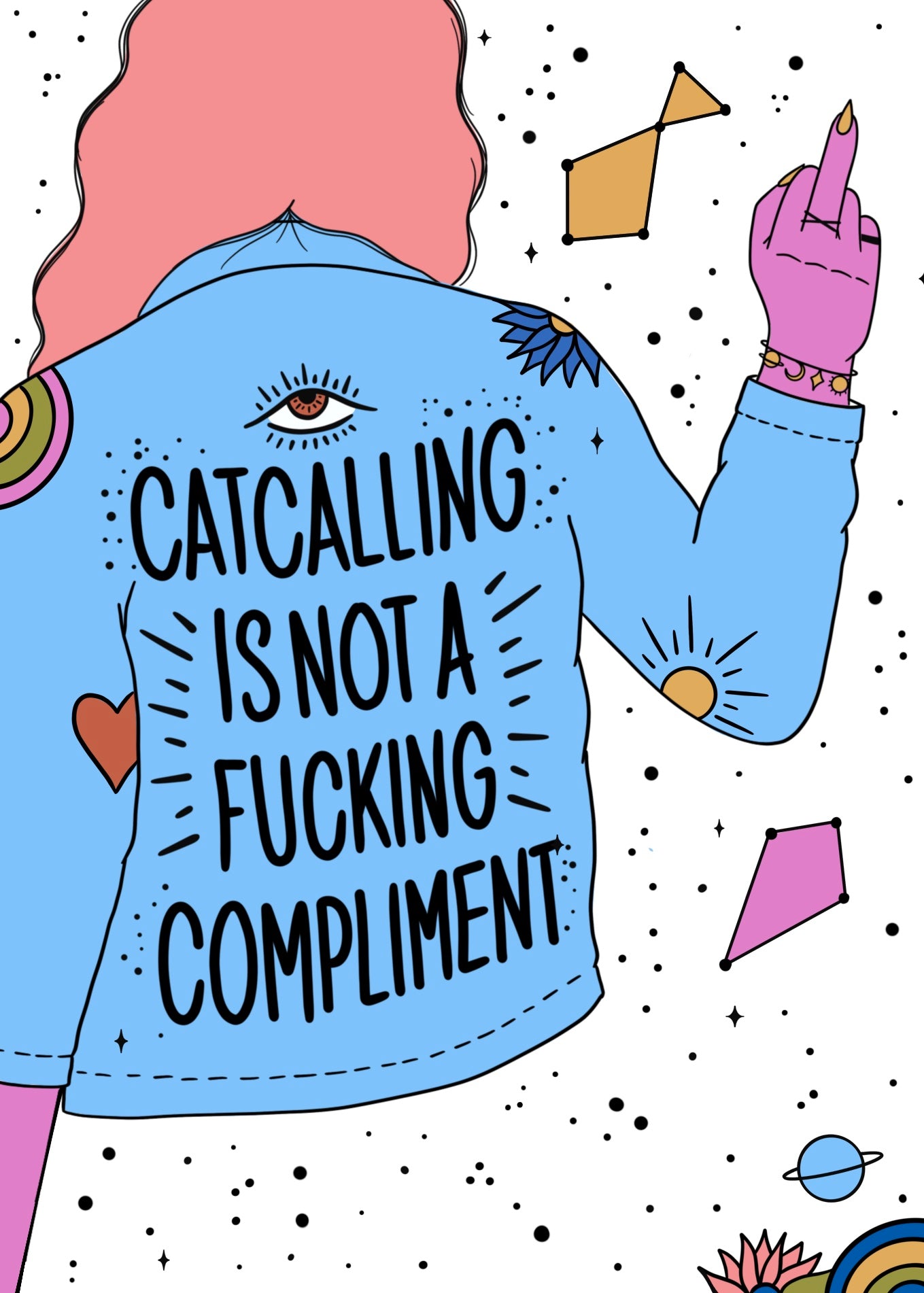 Illustration titled "Catcalling Is Not a Fucking Compliment" colored in for illustration and inspiration purposes